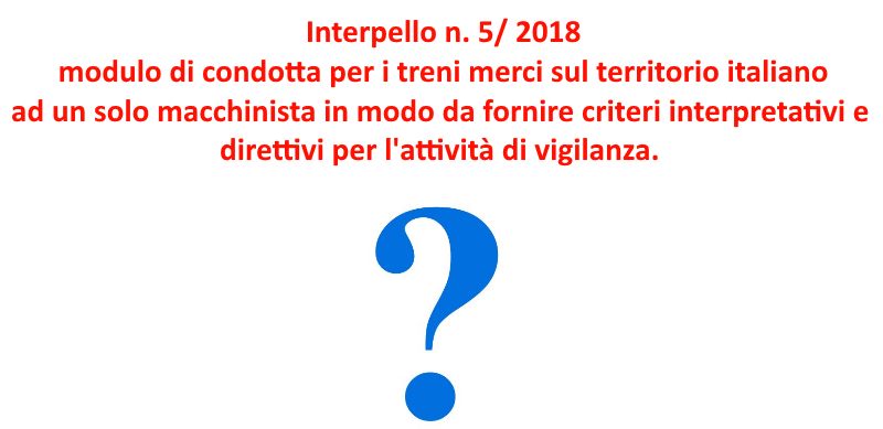 risposta ai quesiti relativi “ad un solo macchinista” e al “dispositivo vigilante” interpello5