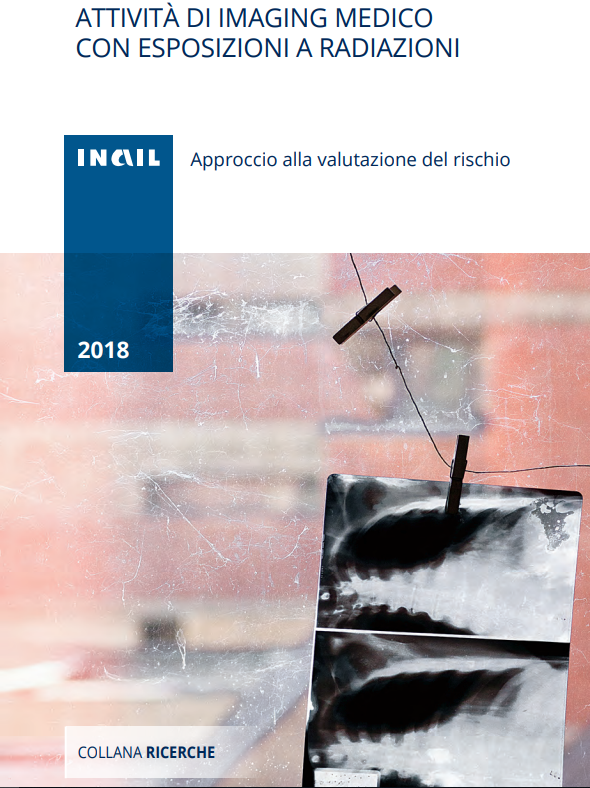 Attività di imaging medico con esposizioni a radiazioni INAIL 2018 medico