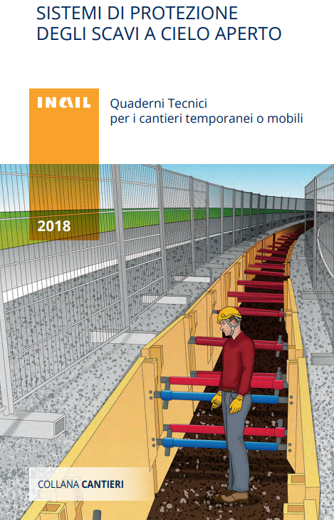 protezione scavi 81/08 protezione scavi in cantiere parapetti protezione scavi quaderni tecnici inail protezione degli scavi con palancole protezione scavi profondi ancoraggi inail scavo a cielo aperto protezione