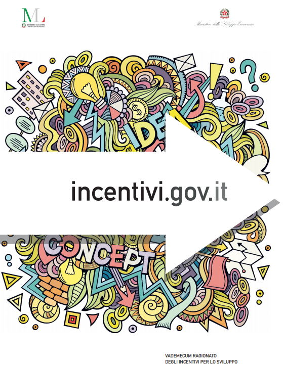 Vademecum degli incentivi per lo sviluppo Vademecum degli incentivi per lo sviluppo