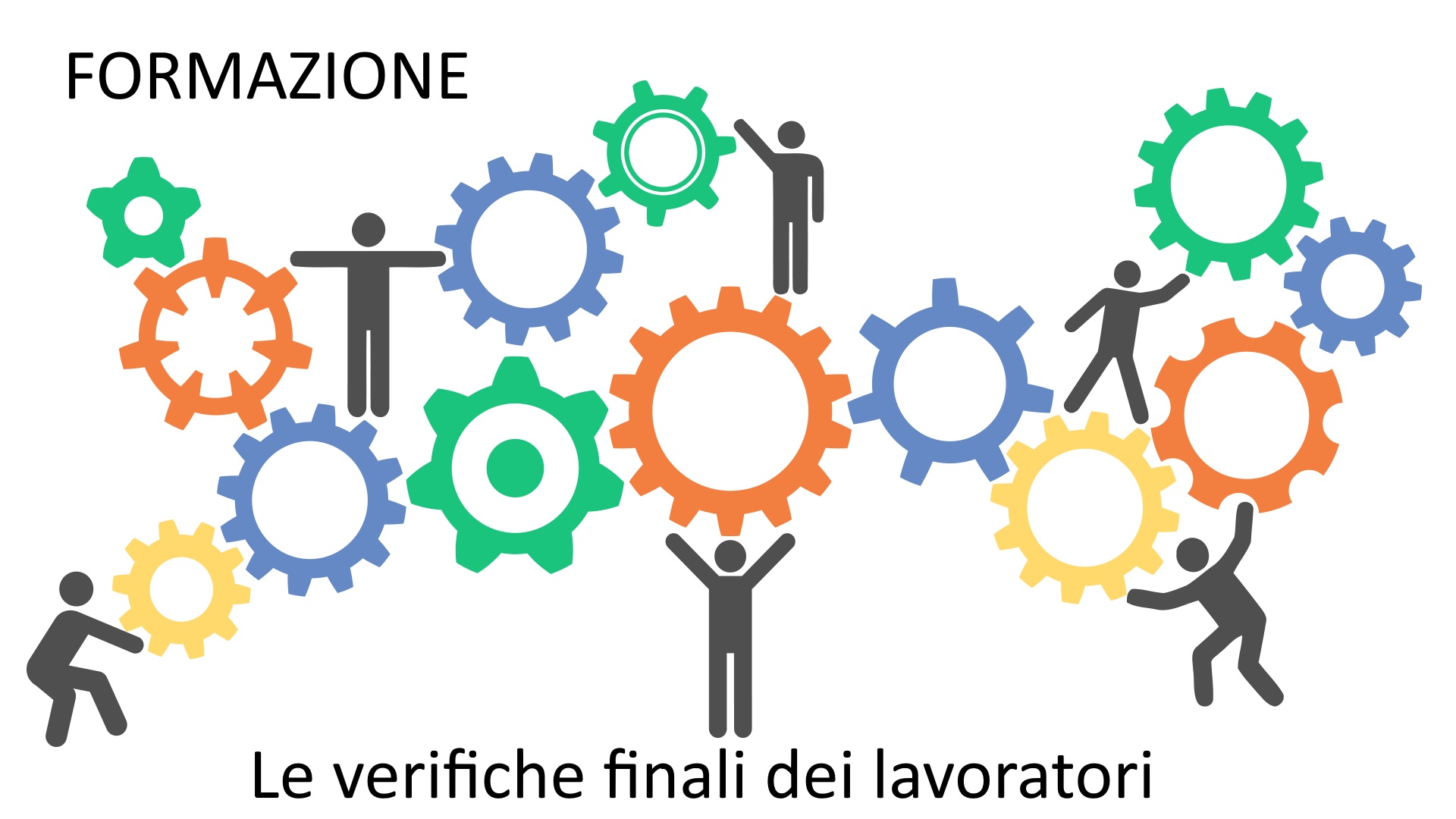 Le verifiche finali dei lavoratori