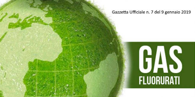 DPR F-gas Gazzetta Ufficiale n. 7 del 9 gennaio 2019