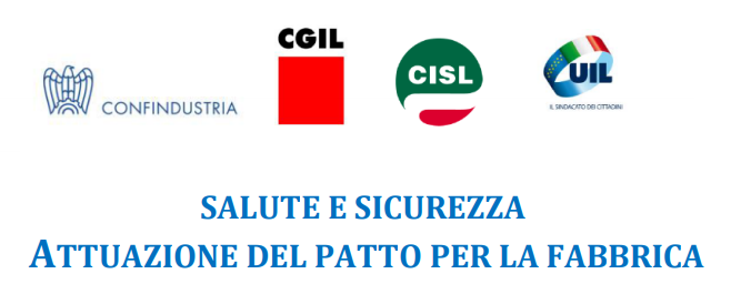 Cgil Cisl Uil e Confindustria: primo accordo su sicurezza lavoro patto per la fabbrica