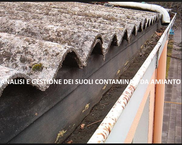 ANALISI E GESTIONE DEI SUOLI CONTAMINATI DA AMIANTO