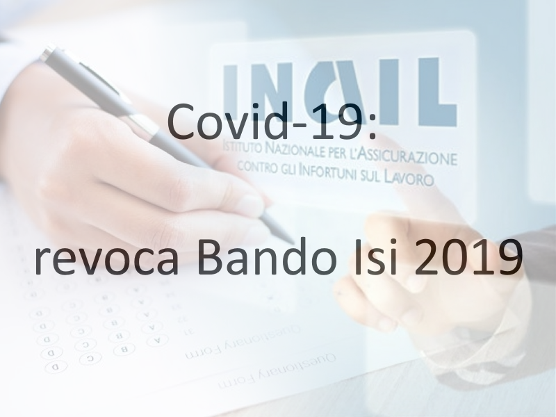 Covid-19: revoca Bando Isi 2019 isi revocato