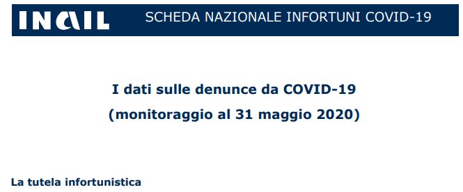 I dati sulle denunce da COVID-19 Maggio 2020 I dati sulle denunce da COVID-19 Maggio 2020