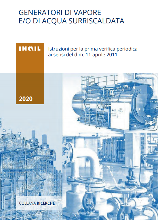 le indicazioni operative per la prima verifica periodica, ai sensi del D.M.11 aprile 2011 vapori