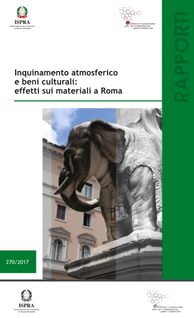effetti sui materiali a Roma pubblicazione ISPRA Inquinamento atmosferico e beni culturali